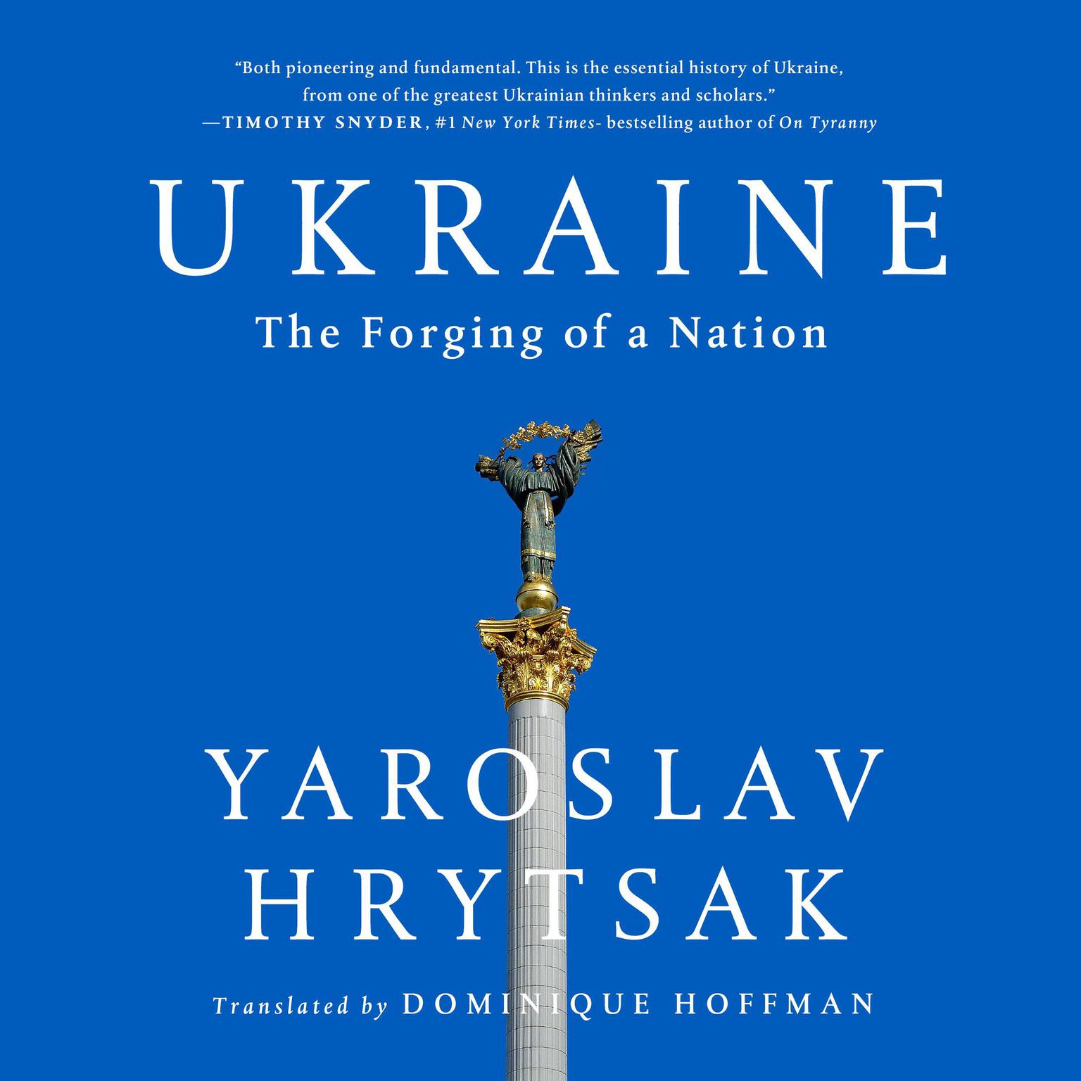 Ukraine: The Forging of a Nation Audiobook, by Yaroslav Hrytsak