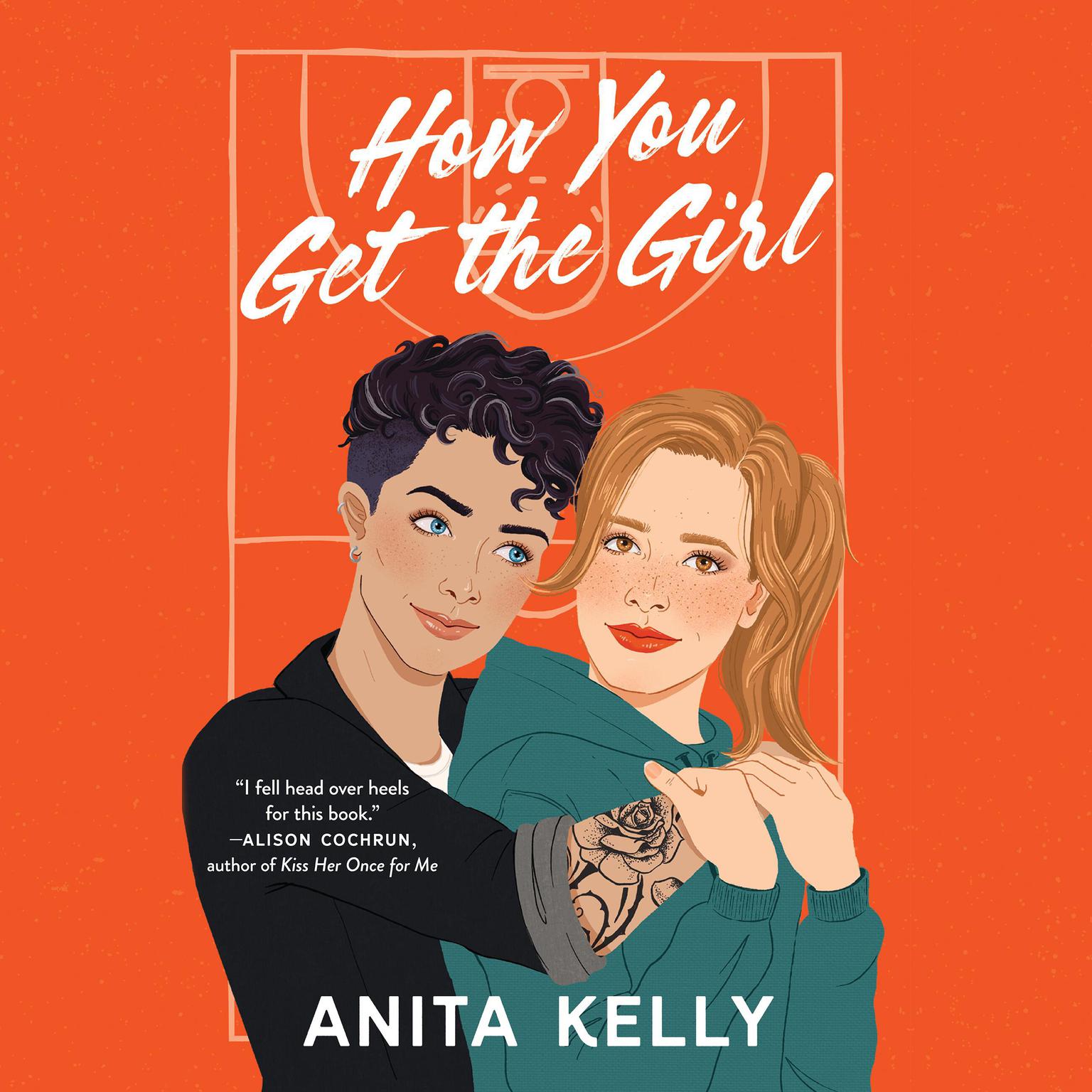 How You Get the Girl Audiobook, by Anita Kelly
