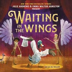 Waiting in the Wings Audiobook, by Julie Andrews