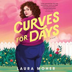 Curves for Days Audiobook, by Laura Moher