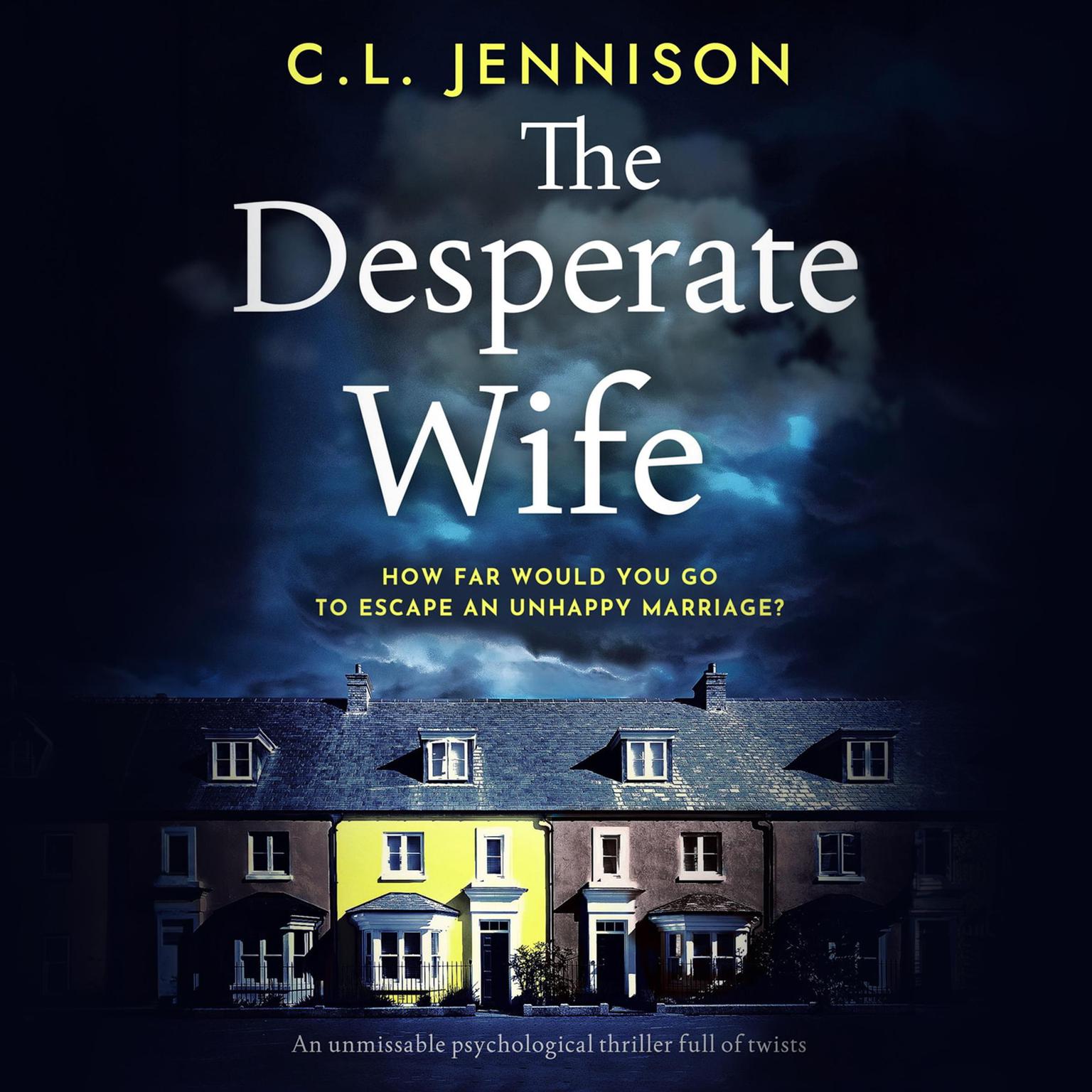 The Desperate Wife Audiobook, by C. L. Jennison