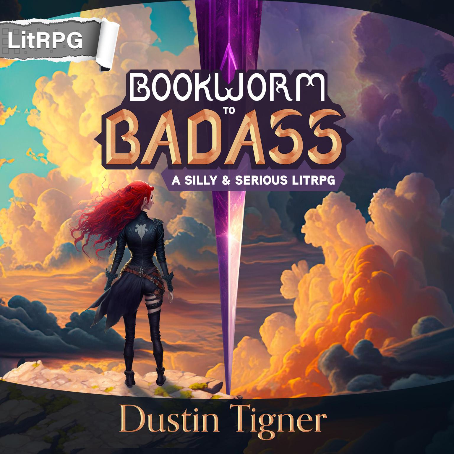 Bookworm to Badass Audiobook, by Dustin Tigner