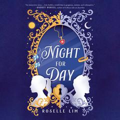 Night for Day Audiobook, by Roselle Lim