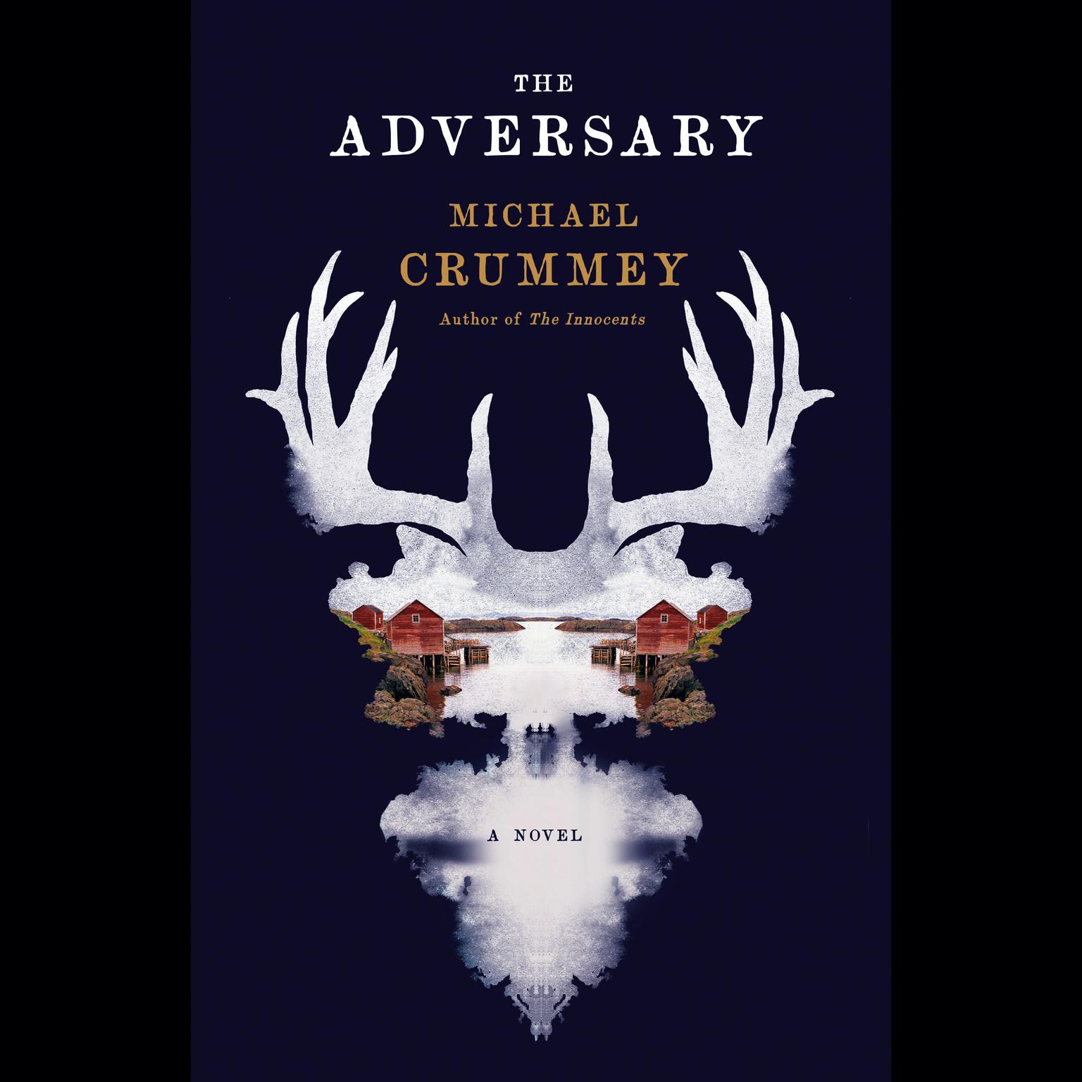 The Adversary: A Novel Audiobook, by Michael Crummey