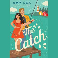 The Catch Audiobook, by Amy Lea