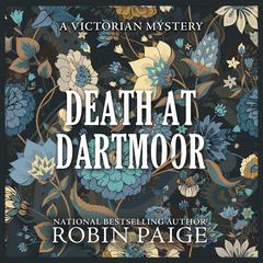 Death at Dartmoor Audiobook, by Robin Paige