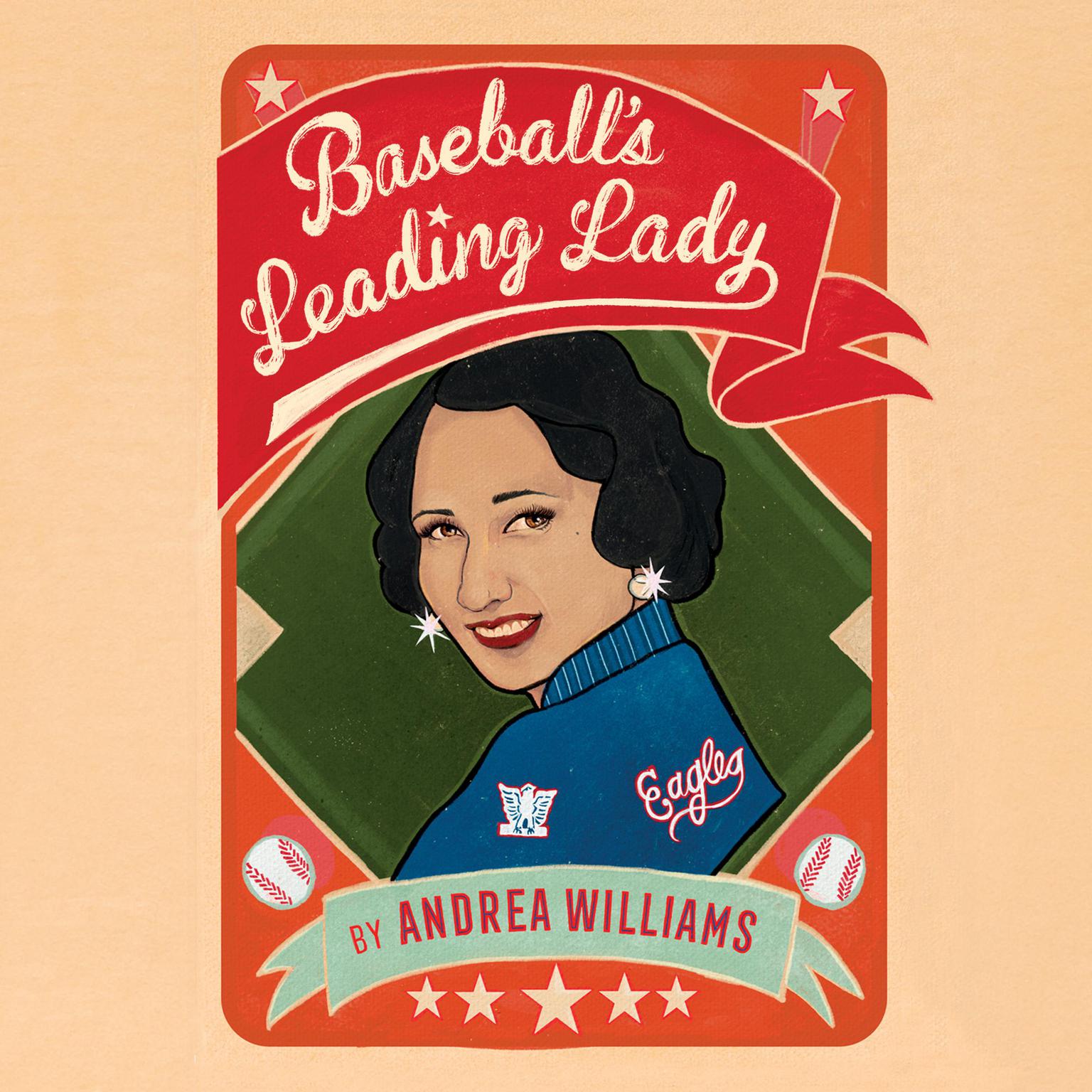 Baseballs Leading Lady: Effa Manley and the Rise and Fall of the Negro Leagues Audiobook, by Andrea Williams