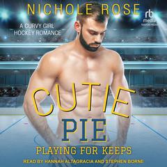 Cutie Pie Audiobook, by Nichole Rose