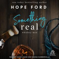 Something Real Audiobook, by Hope Ford