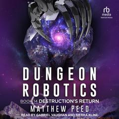 Destruction's Return Audiobook, by Matthew Peed