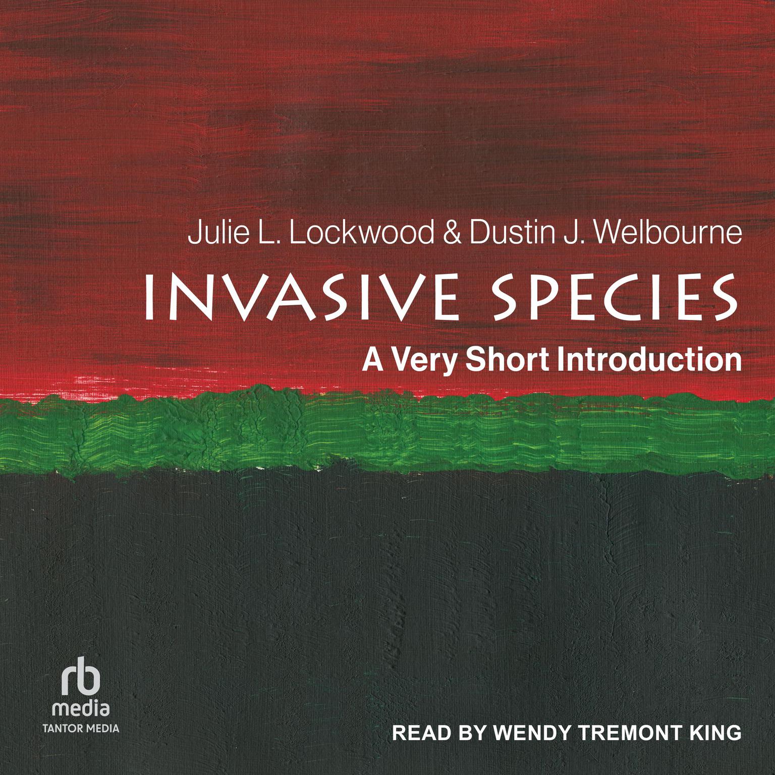 Invasive Species: A Very Short Introduction Audiobook, by Dustin J. Welbourne