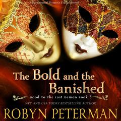 The Bold and the Banished Audiobook, by Robyn Peterman
