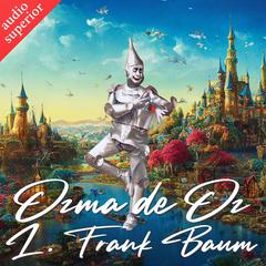 Ozma de Oz Audiobook, by L. Frank Baum