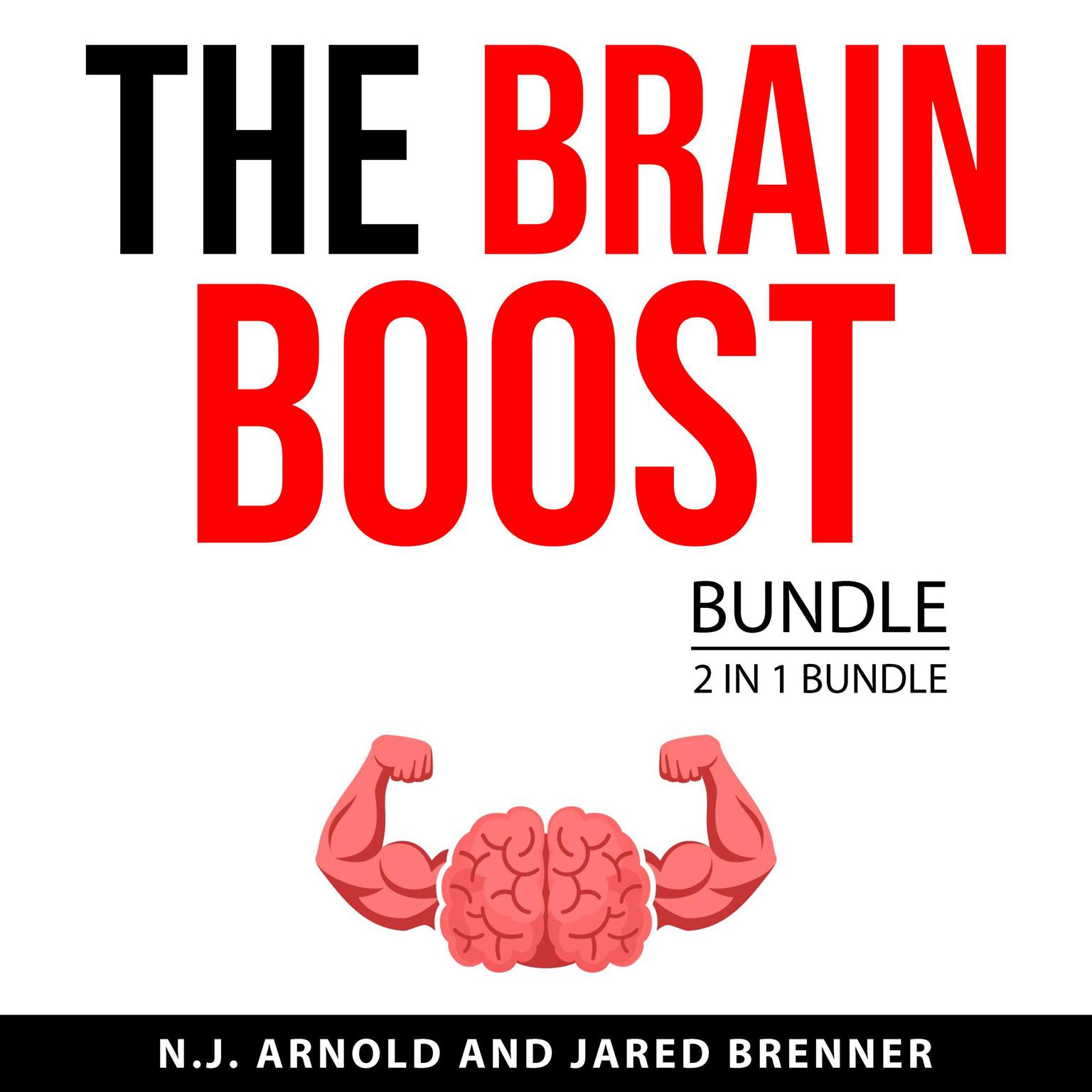 The Brain Boost Bundle, 2 in 1 Bundle Audiobook, by Jared Brenner