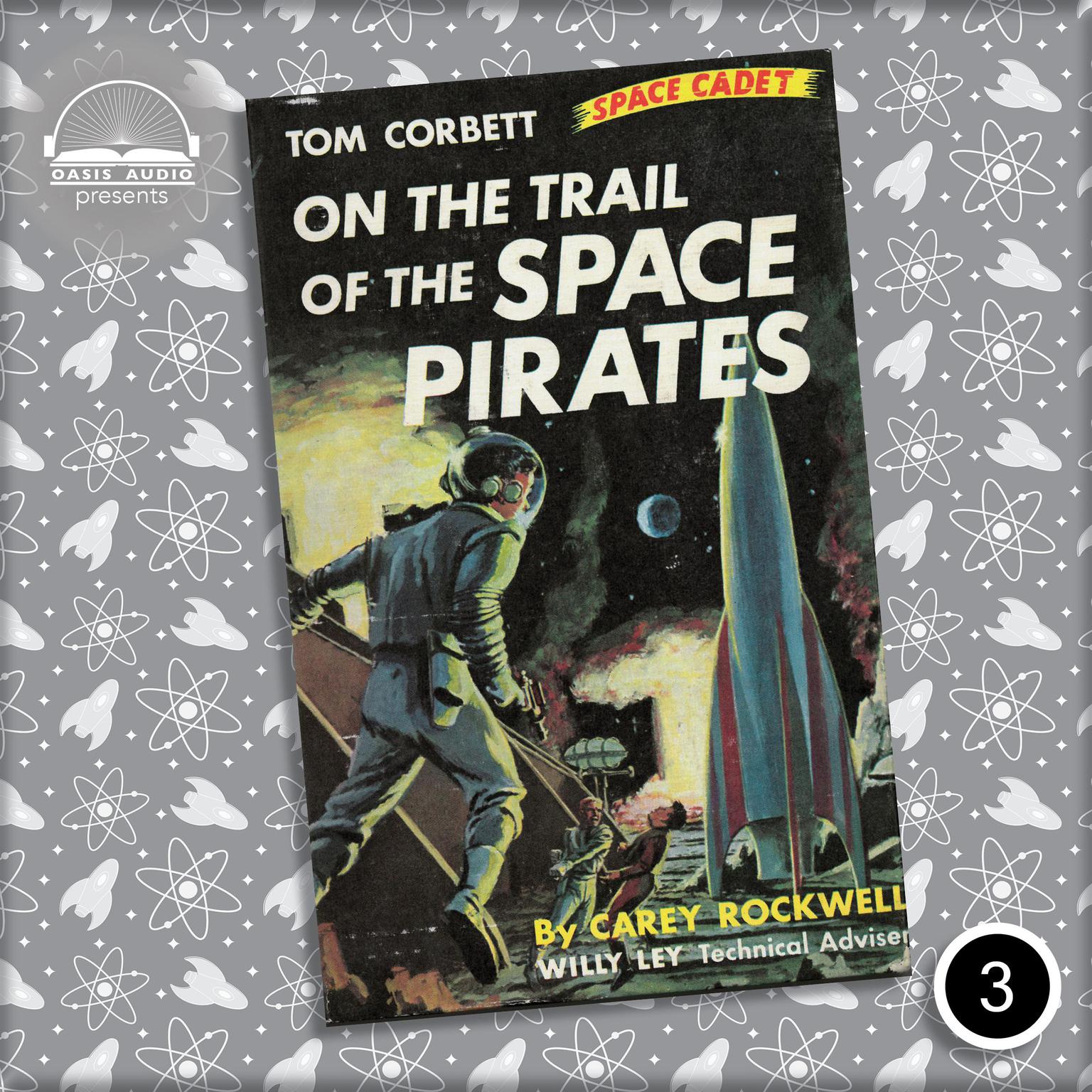 On the Trail of the Space Pirates Audiobook, by Carey Rockwell