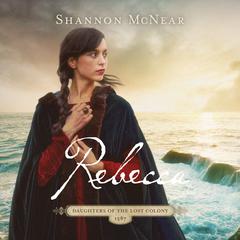 Rebecca Audiobook, by Shannon McNear