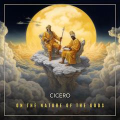 On the Nature of the Gods Audiobook, by Cicero 