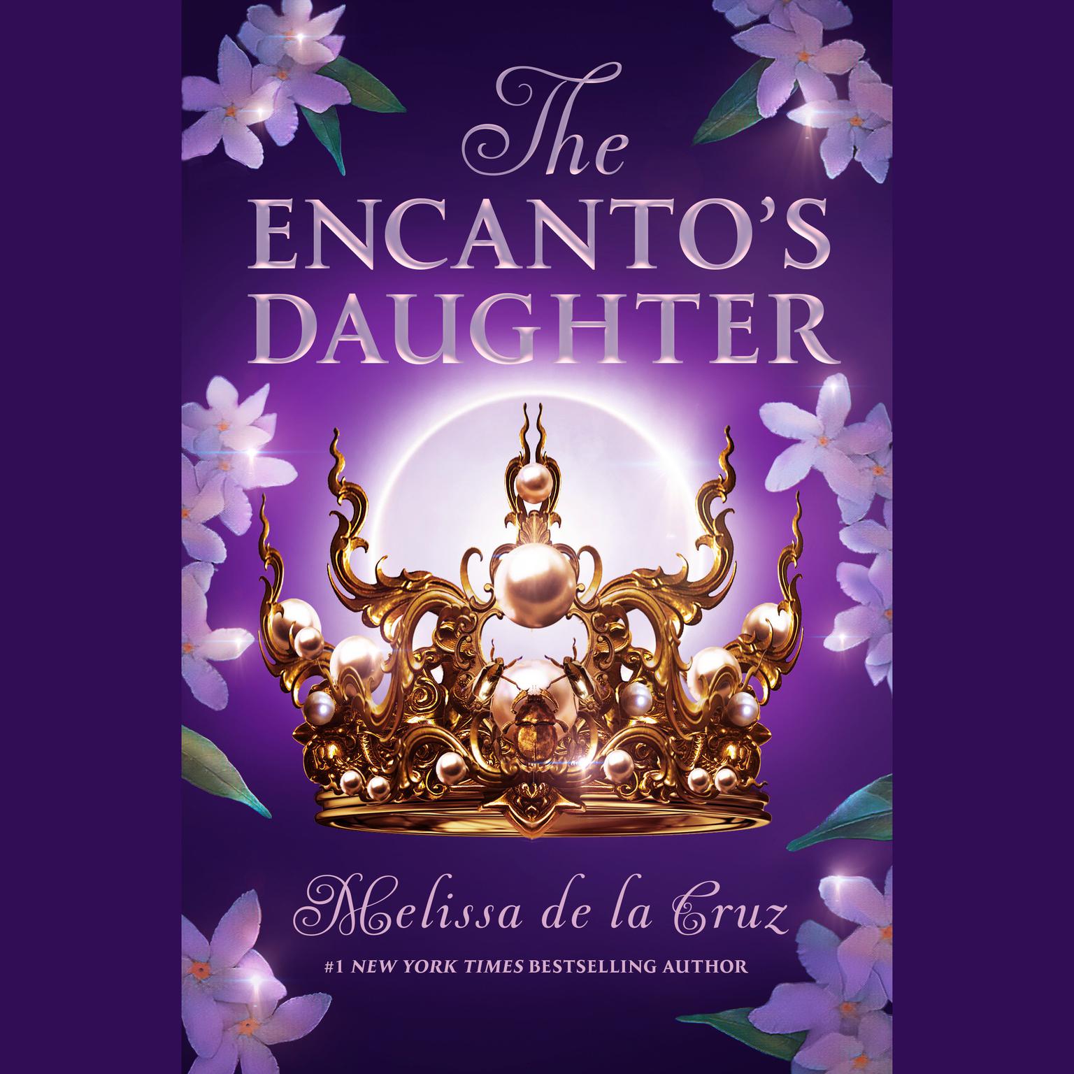 The Encantos Daughter Audiobook, by Melissa de la Cruz