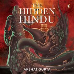 The Hidden Hindu 2 Audiobook, by Akshat Gupta