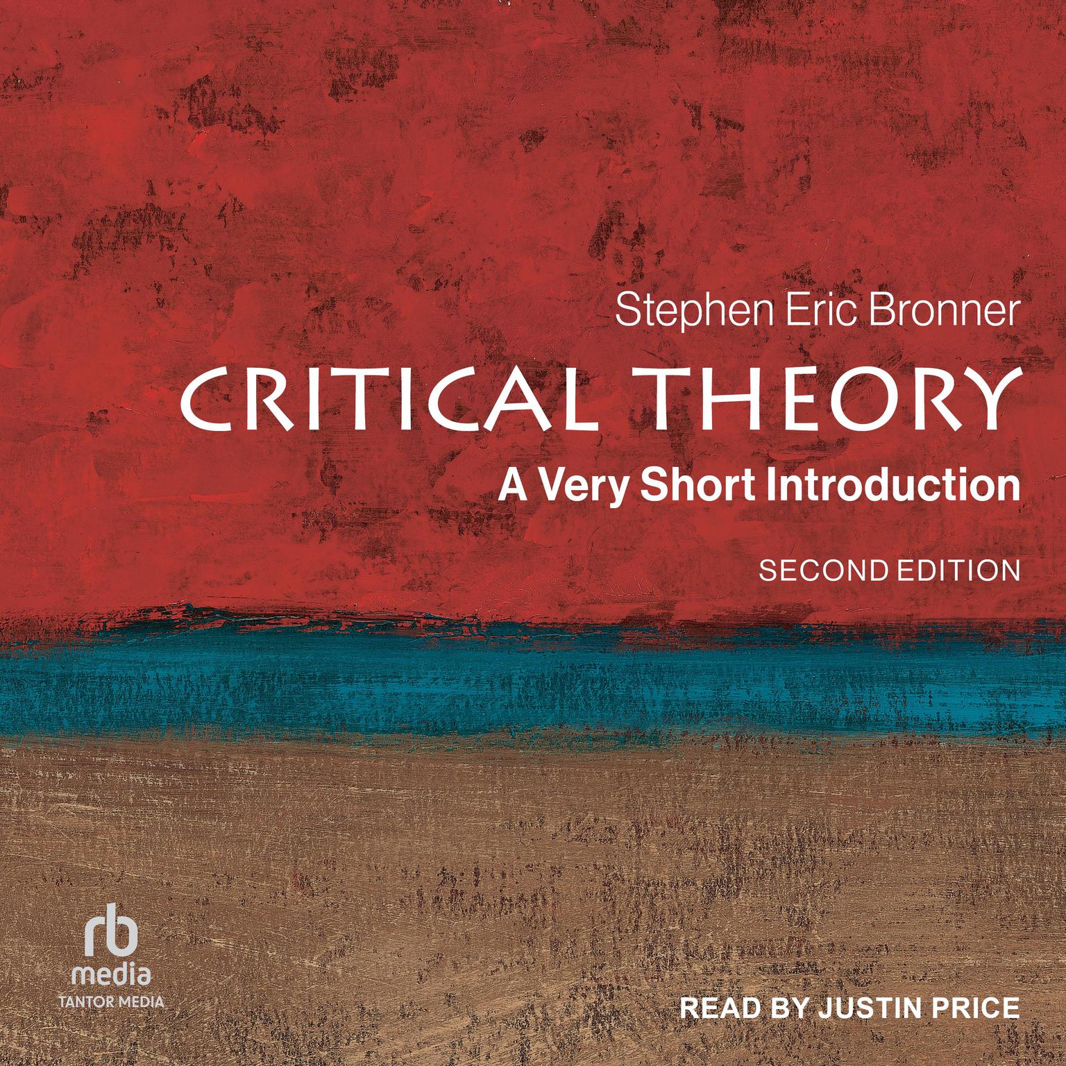 Critical Theory: A Very Short Introduction Audiobook, by Stephen Eric Bronner