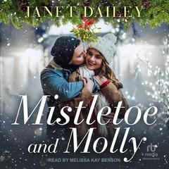 Mistletoe and Molly Audiobook, by Janet Dailey