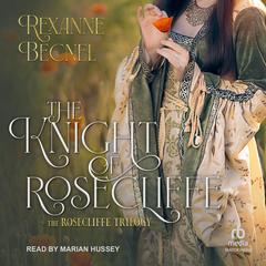 The Knight of Rosecliffe Audiobook, by Rexanne Becnel