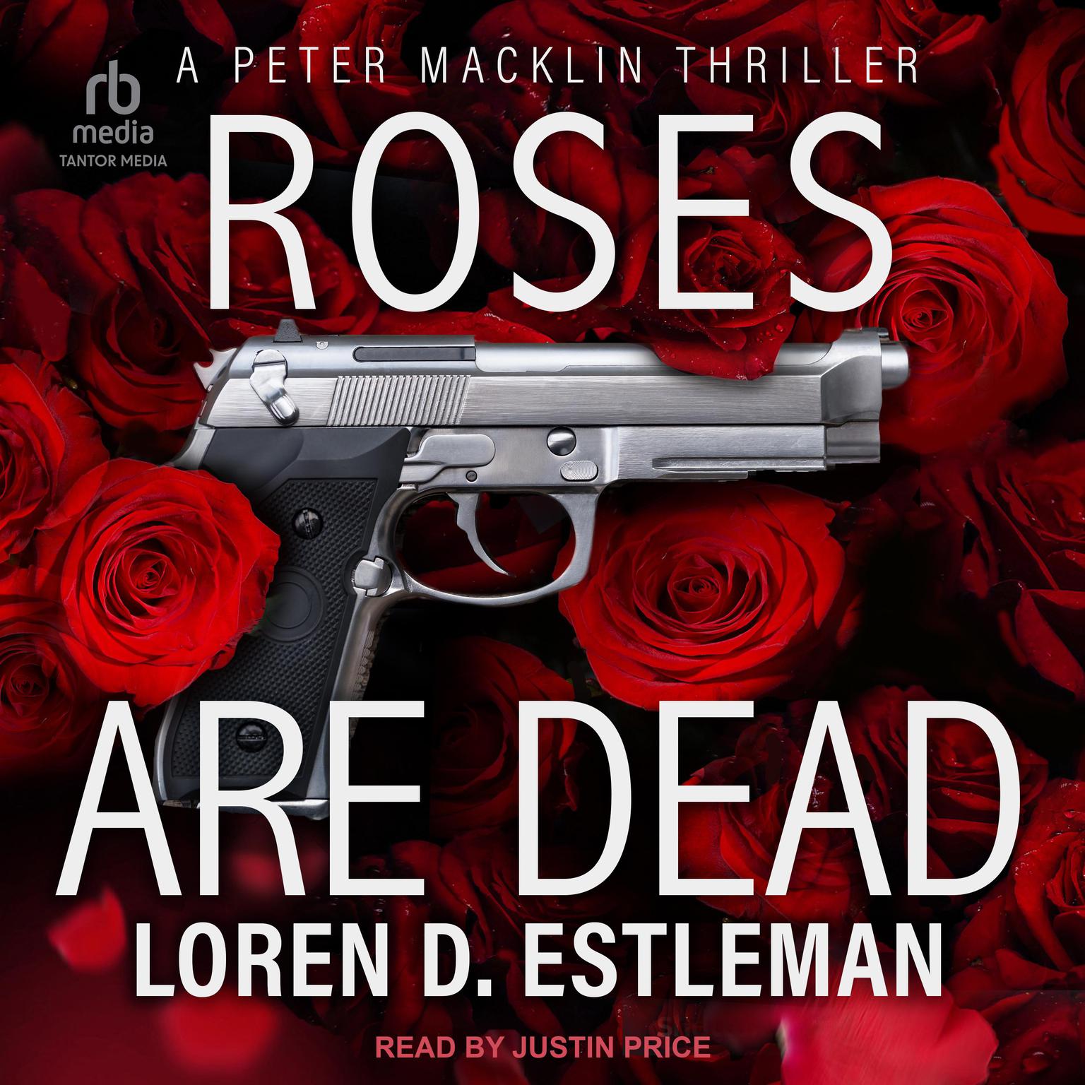 Roses Are Dead Audiobook, by Loren D. Estleman