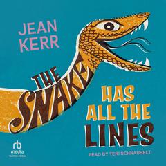 The Snake Has All The Lines Audiobook, by Jean Kerr