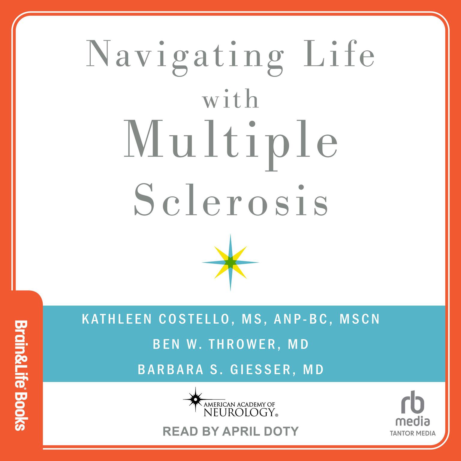 Navigating Life with Multiple Sclerosis Audiobook, by Kathleen Costello
