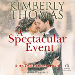 A Spectacular Event Audiobook, by Kimberly Thomas
