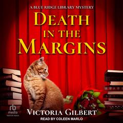 Death in the Margins: A Blue Ridge Library Mystery Audiobook, by Victoria Gilbert