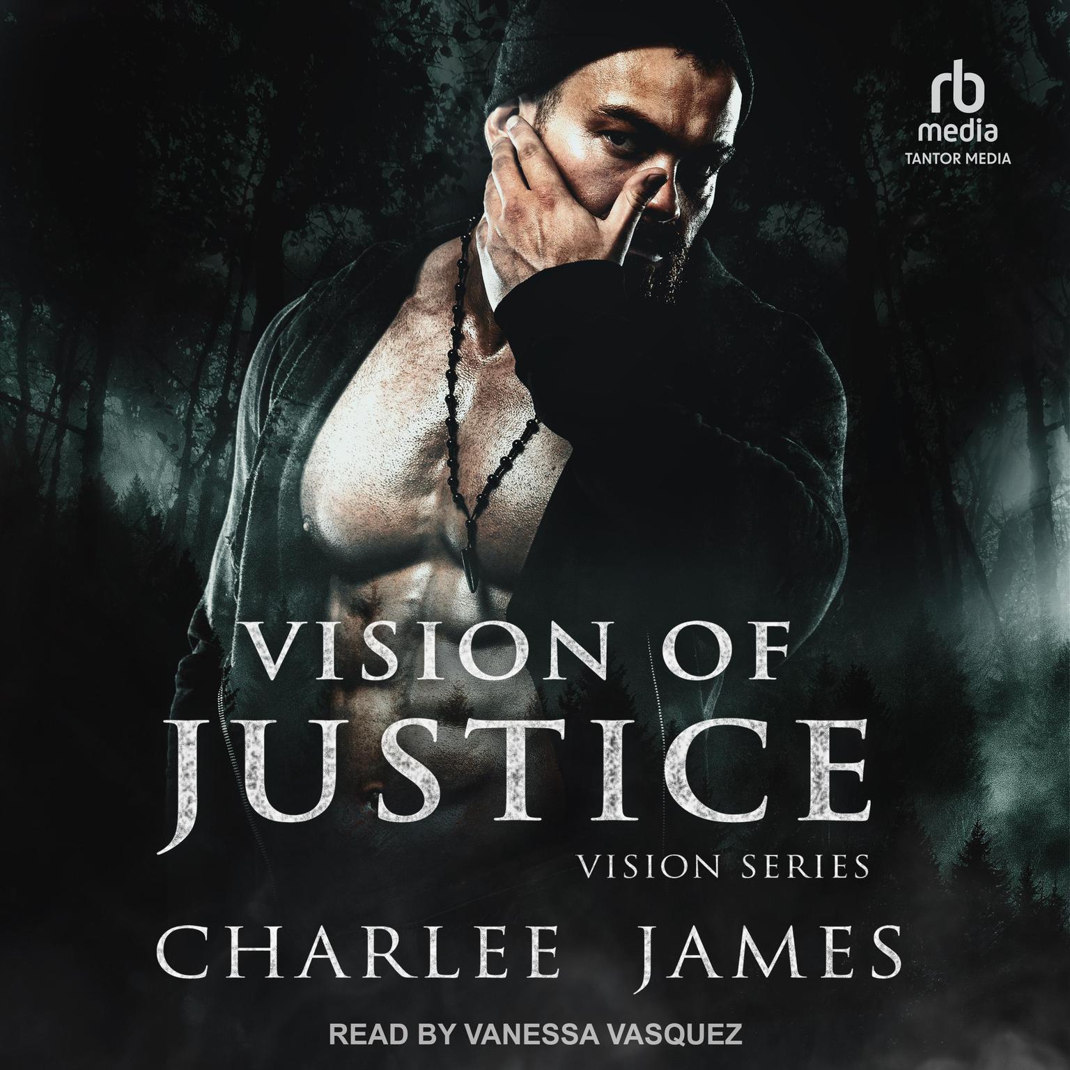 Vision of Justice Audiobook, by Charlee James