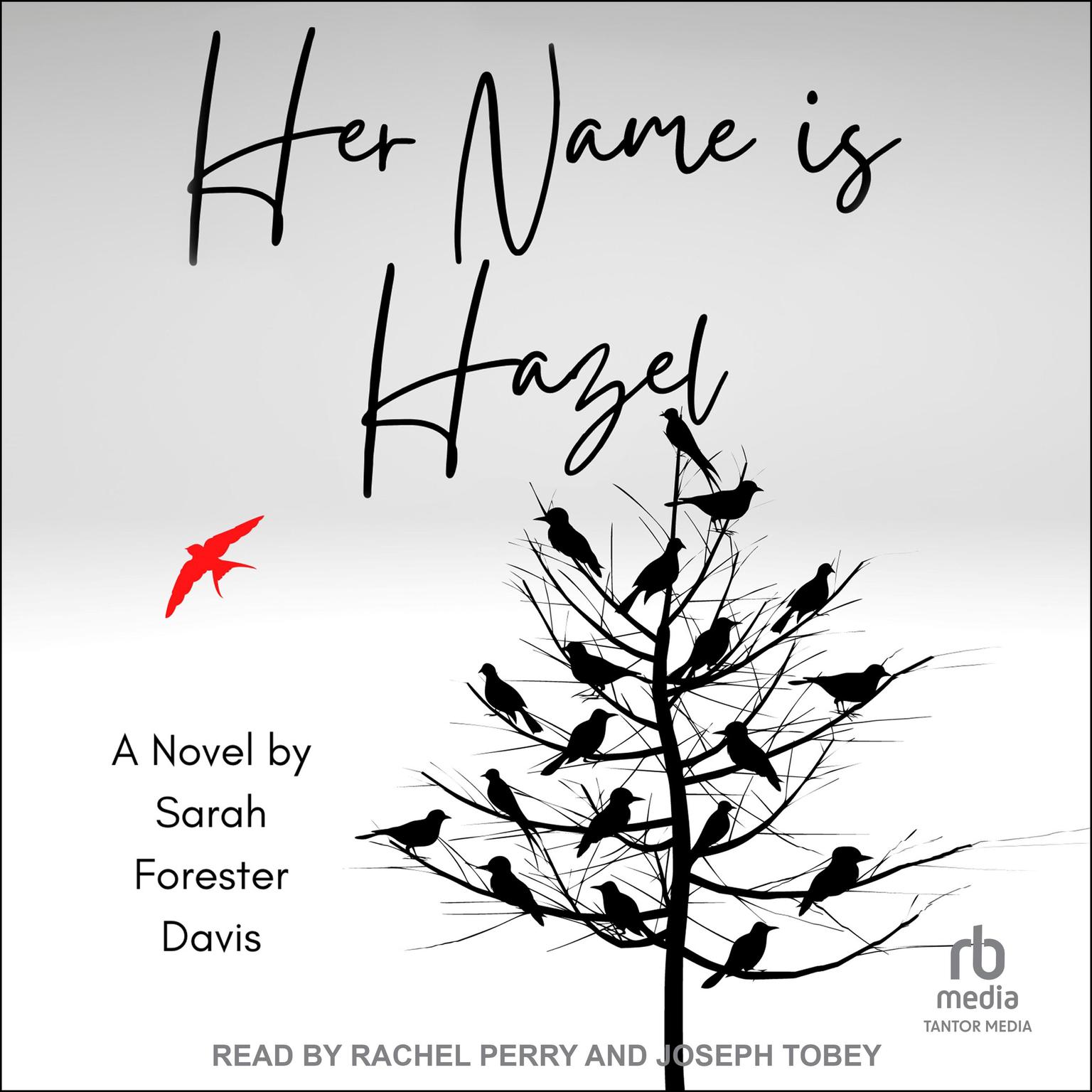 Her Name is Hazel Audiobook, by Sarah Forester Davis