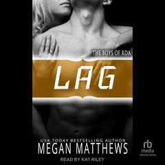 Lag Audiobook, by Megan Matthews