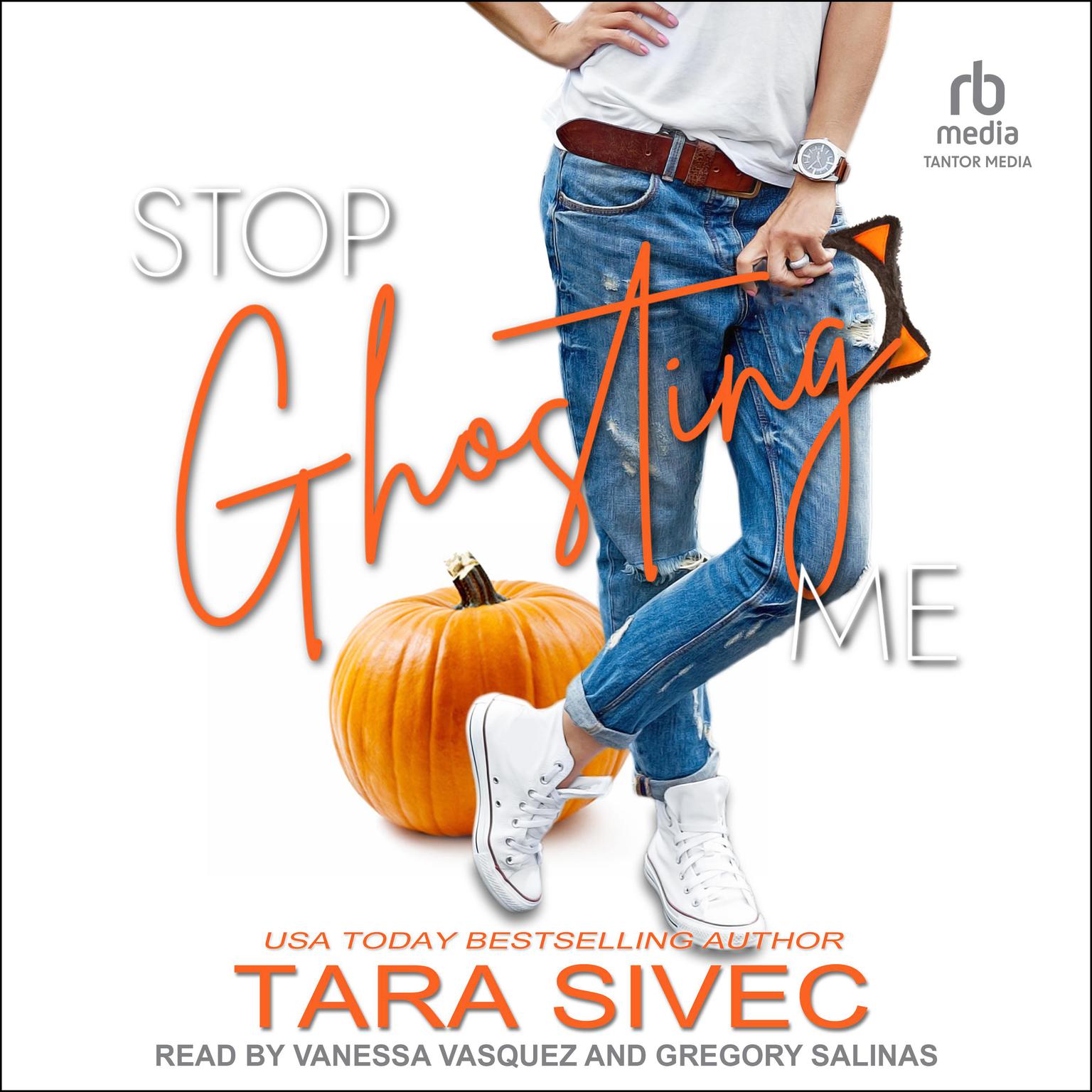 Stop Ghosting Me Audiobook, by Tara Sivec