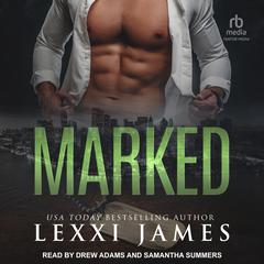 Marked Audiobook, by Lexxi James