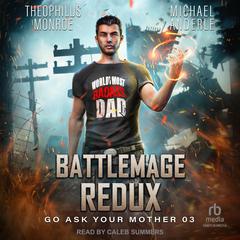 Battlemage Redux Audiobook, by Michael Anderle
