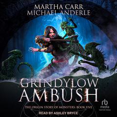 Grindylow Ambush Audiobook, by Michael Anderle