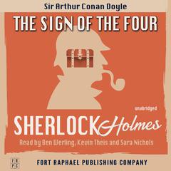 The Sign of the Four - A Sherlock Holmes Mystery - Unabridged Audiobook, by Arthur Conan Doyle