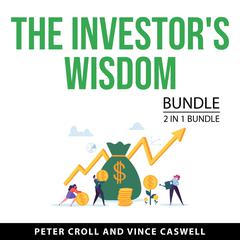 The Investors Wisdom Bundle, 2 in 1 Bundle Audiobook, by Peter Croll, Vince Caswell