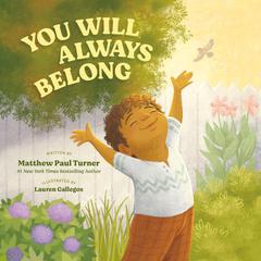 You Will Always Belong Audiobook, by Matthew Paul Turner