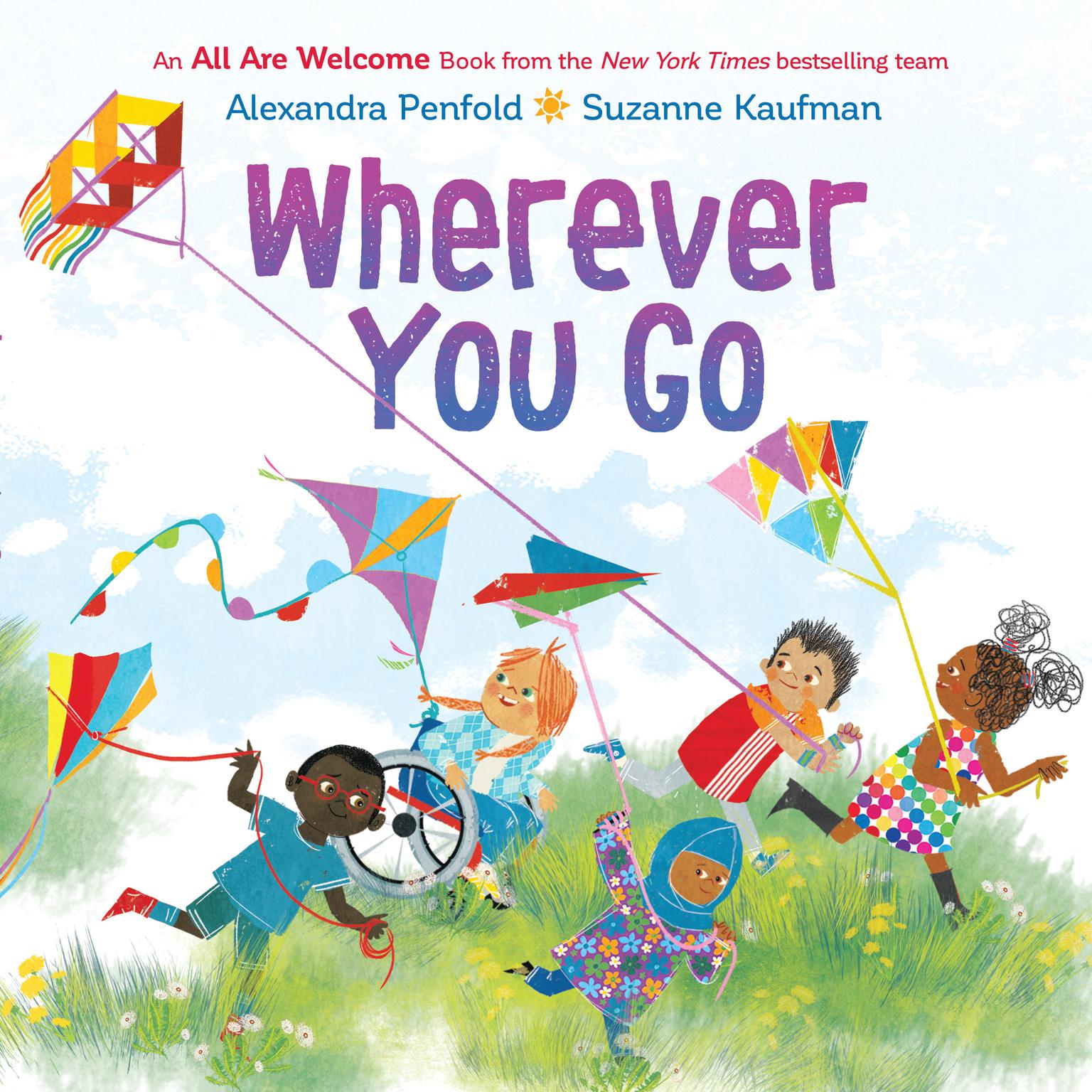 Wherever You Go (An All Are Welcome Book) Audiobook, by Alexandra Penfold