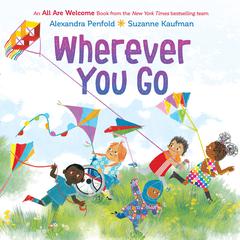 All Are Welcome: Wherever You Go Audiobook, by Alexandra Penfold