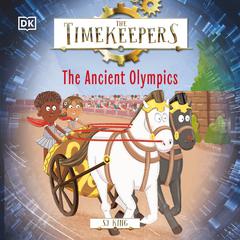 The Timekeepers: Ancient Olympics Audiobook, by SJ King