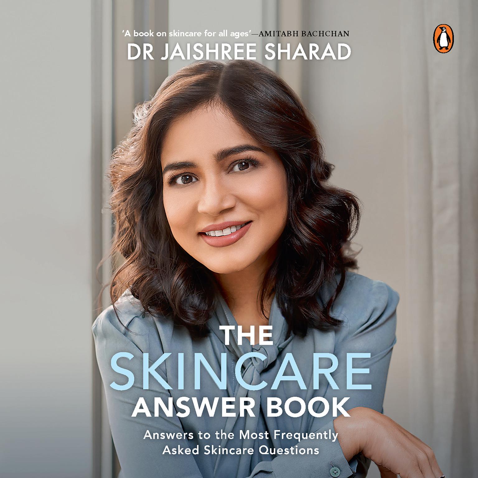 The Skincare Answer Book: Answers to the Most Frequently Asked Skincare Questions Audiobook, by Jaishree Sharad