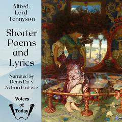 Shorter Poems and Lyrics Audiobook, by Alfred, Lord Tennyson