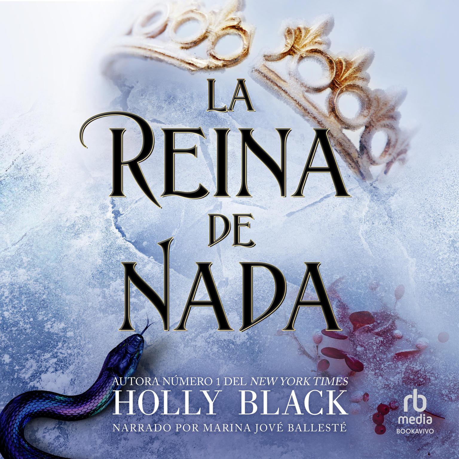 La reina de nada (The Queen of Nothing): Los habitantes del aire, 3 (The Folk of the Air Series) Audiobook, by Holly Black