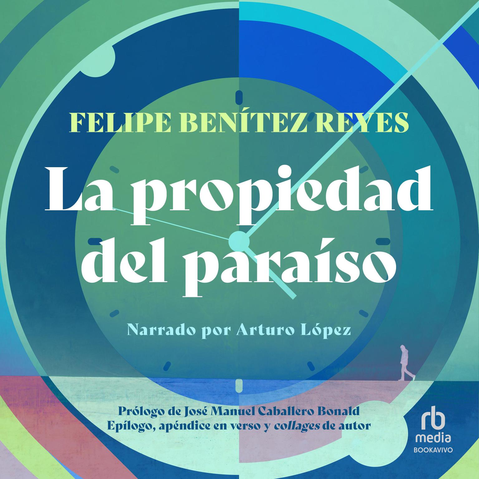 La propiedad del paraíso Audiobook, by Felipe Benitez Reyes