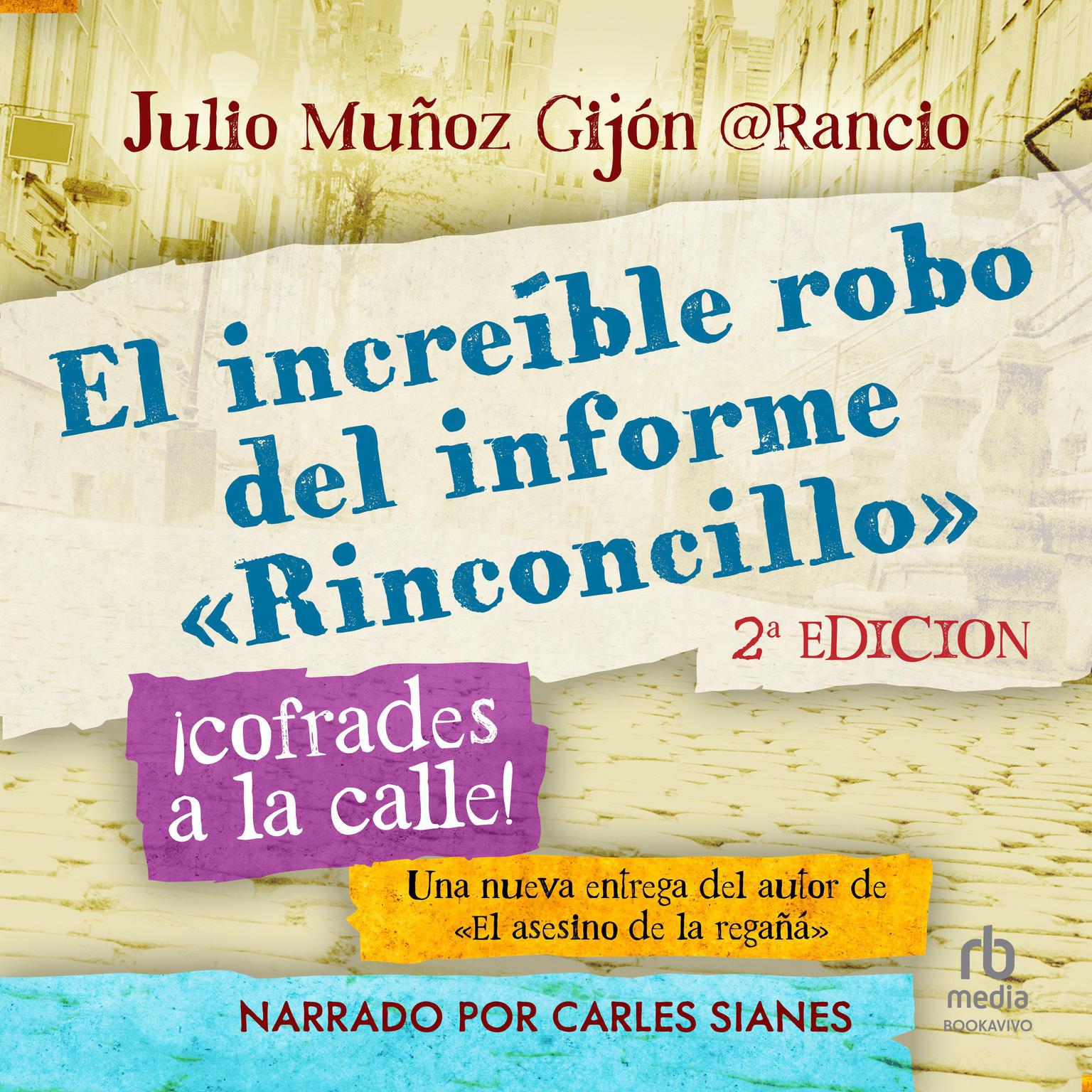 El increíble robo del informe rinconcillo Audiobook, by Munoz Gijon
