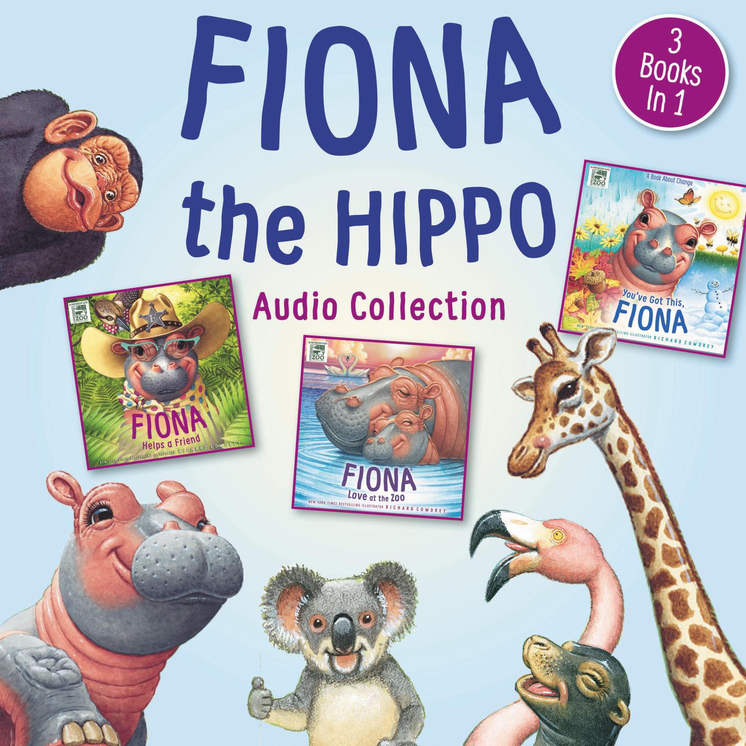 Fiona the Hippo Audio Collection: 3 Books in 1 Audiobook, by Zondervan